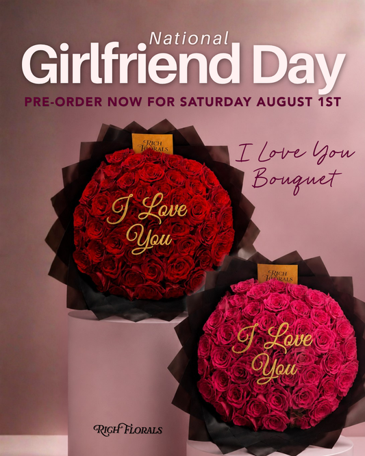 "I Love You" - National Girlfriend Day Rose Bouquet Special